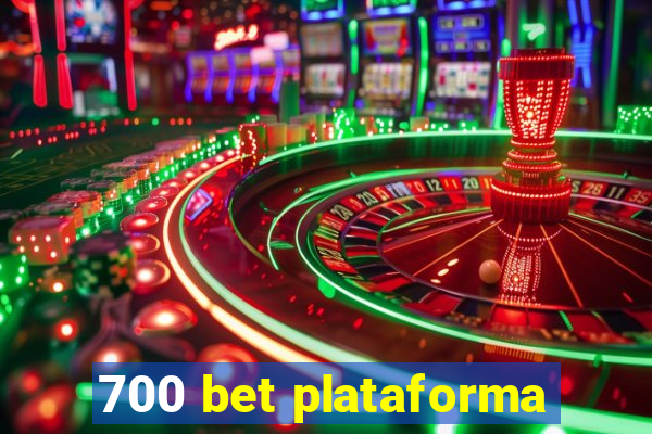 700 bet plataforma